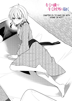 Nakao Kimi no Mae de Kimi Igai o Daku Ch. 23 Having Sex with Someone Else in Front of You 23 English - Page 2