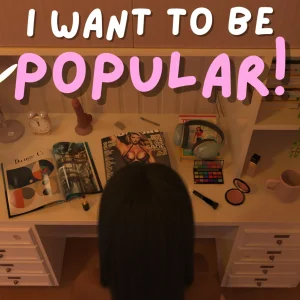 Ongoing I want to be popular by Corruption3DX