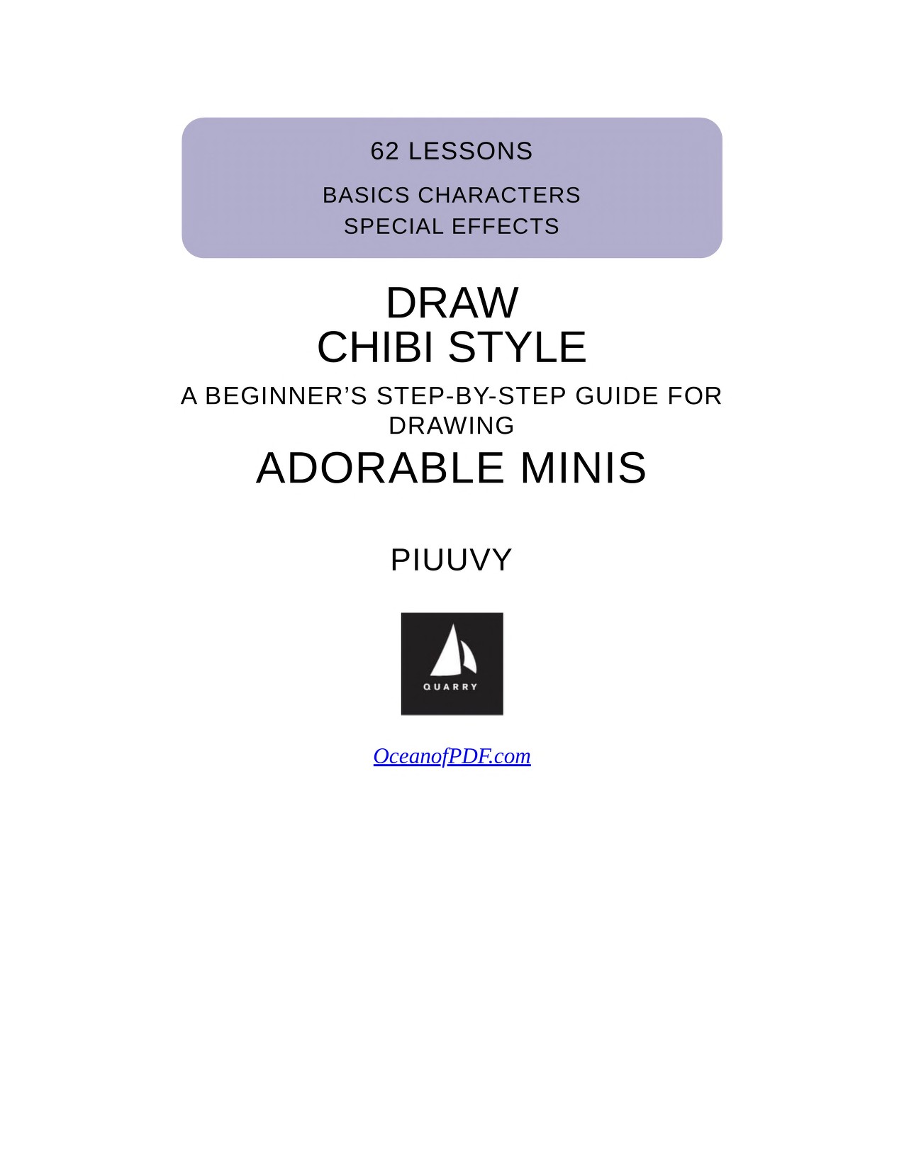 Piuuvy Draw Chibi Style A Beginners Step-by-Step Guide for Drawing Adorable Minis 62 Lessons Basics, Characters, Special Effects English - Image 2
