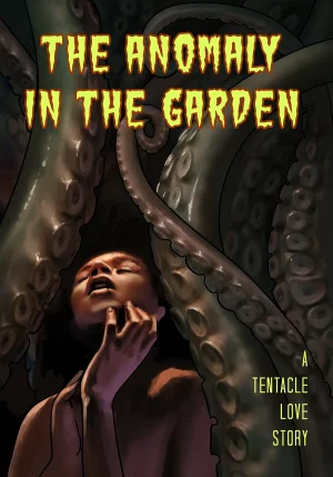 The Anomaly in the Garden a tentacle love story Thumbnail